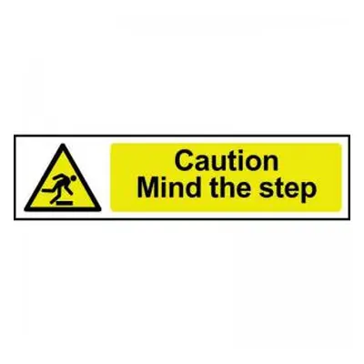 Scan 5109 Caution Mind The Step - Pvc Sign 200 X 50Mm