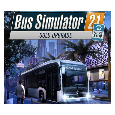 Bus Simulator 21 Next Stop - Gold Upgrade DLC PC Steam CD Key