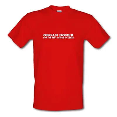 Organ Doner Not The Best Choice Of Kebab male t-shirt.