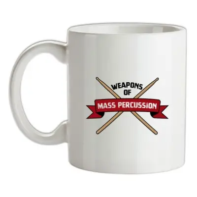 Weapons Of Mass Percussion mug.