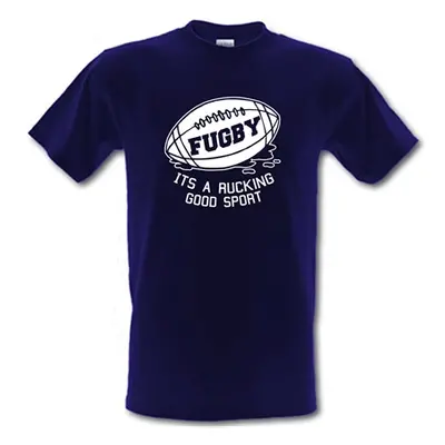 Fugby It's A Rucking Good Game male t-shirt.