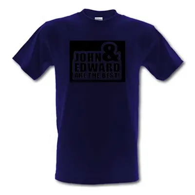 John & Edward Are The Best male t-shirt.