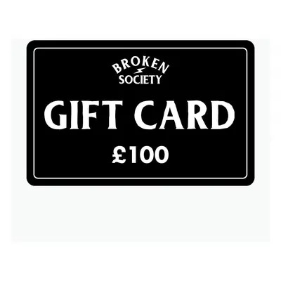 Broken Society E-Gift Card