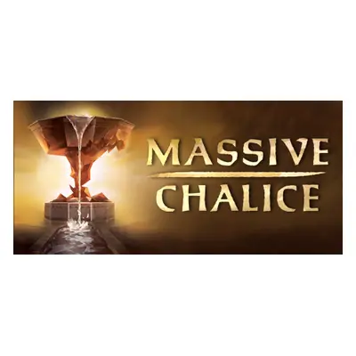 MASSIVE CHALICE Steam Key