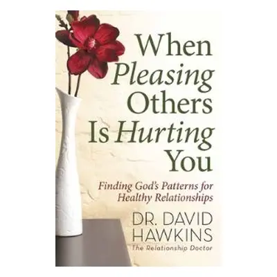 When Pleasing Others Is Hurting You