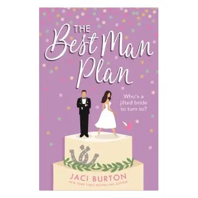 The Best Man Plan