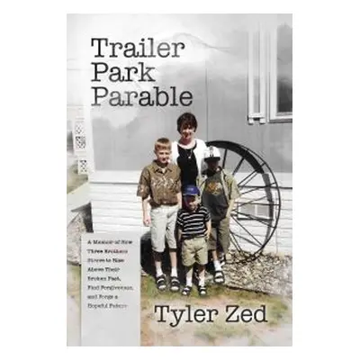 Trailer Park Parable