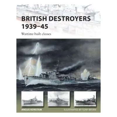 British Destroyers 1939-45