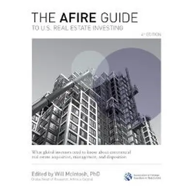 The AFIRE Guide to U.S. Real Estate Investing