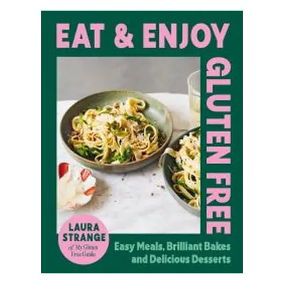 Eat and Enjoy Gluten Free