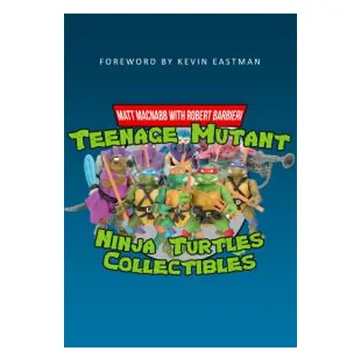 Teenage Mutant Ninja Turtles Collectibles