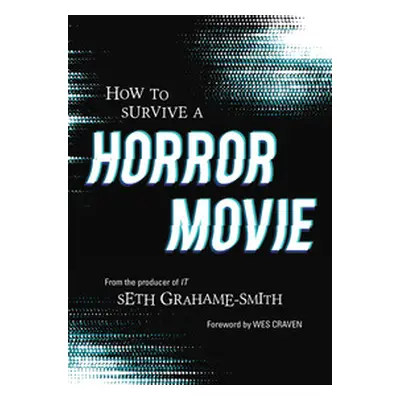 How to Survive a Horror Movie