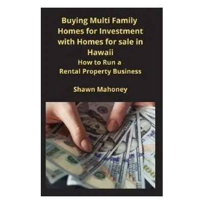 Buying Multi Family Homes for Investment With Homes for Sale in Hawaii