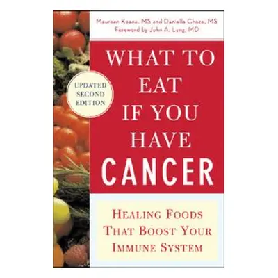 What to Eat If You Have Cancer