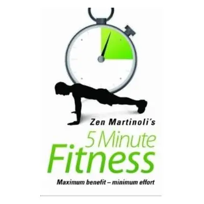 Zen Martinoli's 5 Minute Fitness