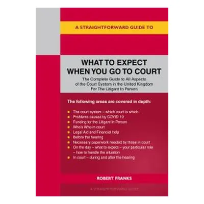 What to Expect When You Go to Court