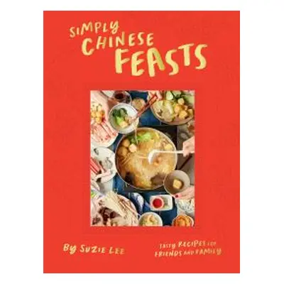 Simply Chinese Feasts