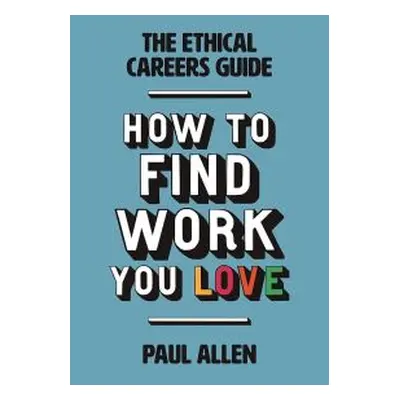 How to Find the Work You Love