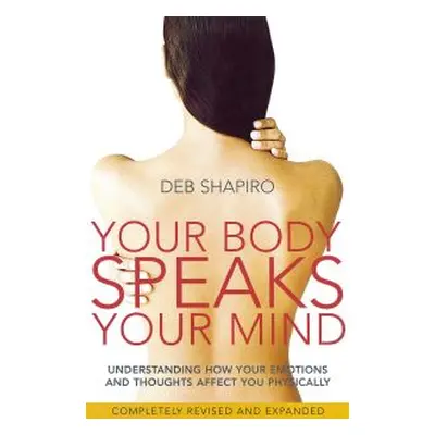 Your Body Speaks Your Mind