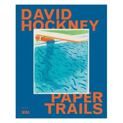 David Hockney - Paper Trails