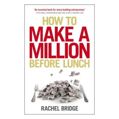 How to Make a Million Before Lunch