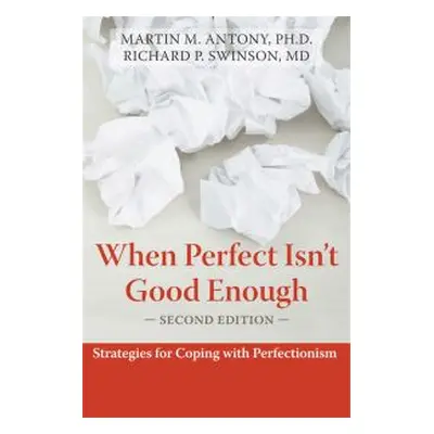 When Perfect Isn't Good Enough