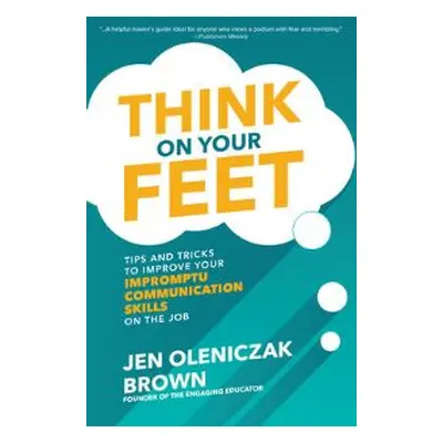 Think on Your Feet