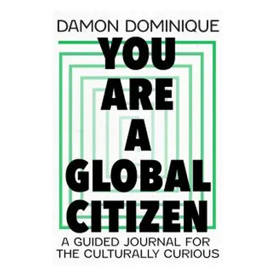 You Are a Global Citizen