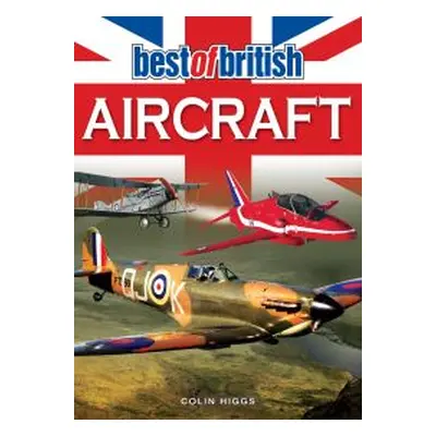 The Best of British Aircraft