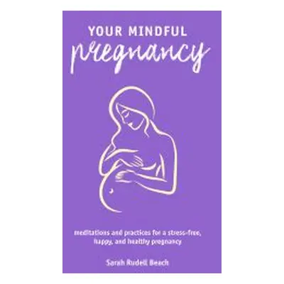 Your Mindful Pregnancy