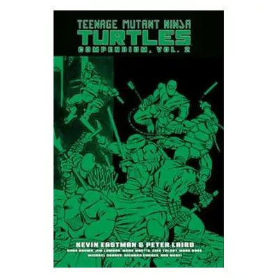 Teenage Mutant Ninja Turtles Compendium, Vol. 2