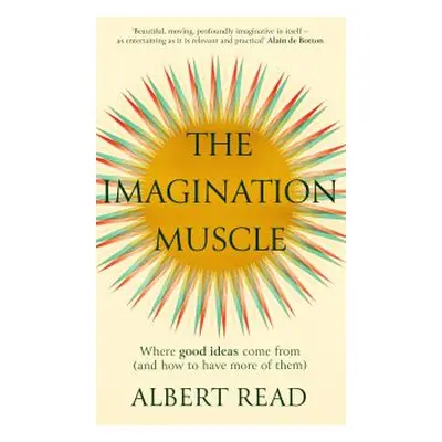 The Imagination Muscle