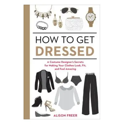 How to Get Dressed