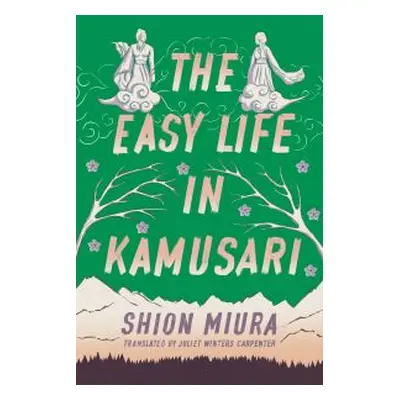 The Easy Life in Kamusari