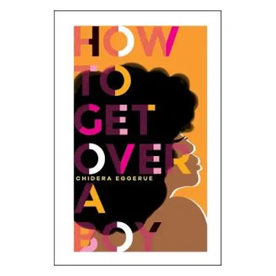 How to Get Over a Boy