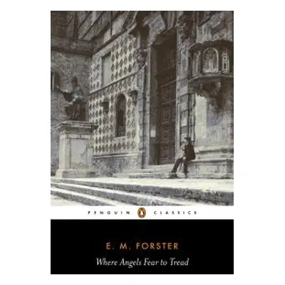 Where Angels Fear to Tread