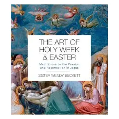 The Art of Holy Week and Easter