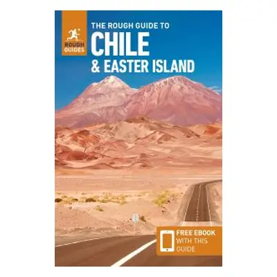 The Rough Guide to Chile & Easter Island