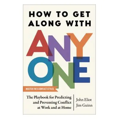 How to Get Along With Anyone