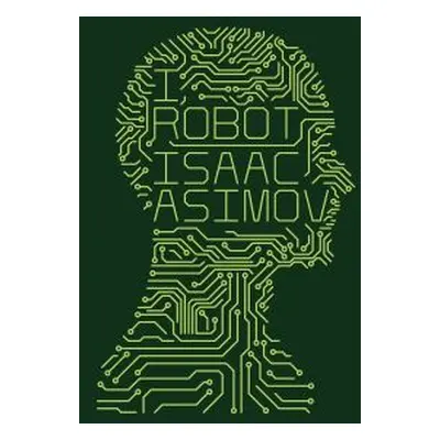 I, Robot