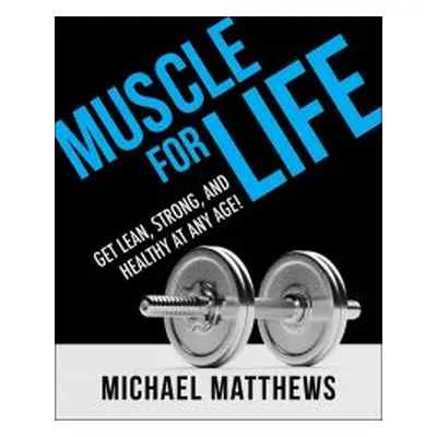 Muscle for Life