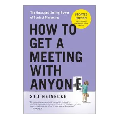 How to Get a Meeting With Anyone