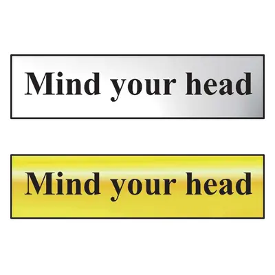 Mind Your Head Sign - Polished Gold