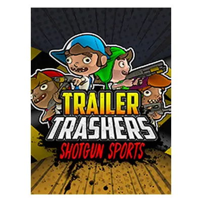 Trailer Trashers