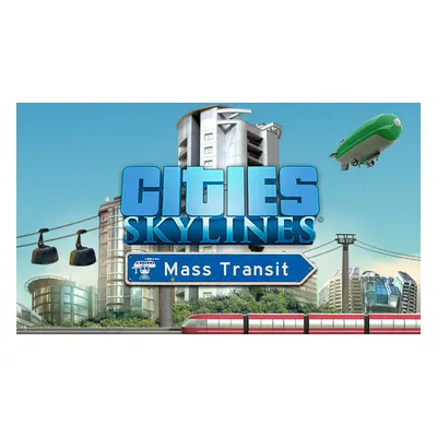 Cities: Skylines - Mass Transit